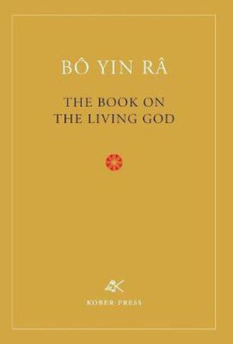 Cover image for The Book On The Living God, Second Edition