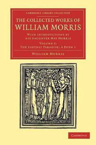 Cover image for The Collected Works of William Morris: With Introductions by his Daughter May Morris