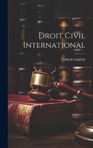 Cover image for Droit Civil International