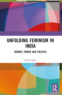 Cover image for Unfolding Feminism in India