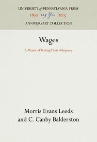 Cover image for Wages: A Means of Testing Their Adequacy