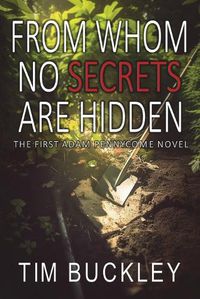 Cover image for From Whom No Secrets Are Hidden