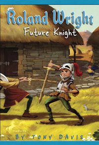 Cover image for Roland Wright: Future Knight