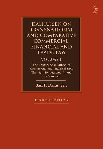 Cover image for Dalhuisen on Transnational and Comparative Commercial, Financial and Trade Law Volume 1