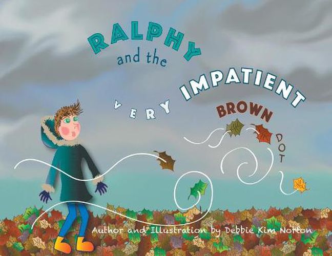 Cover image for Ralphy and the Very Impatient Brown Dot