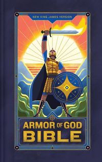 Cover image for NKJV Armor of God Bible, Hardcover (Children's Bible, Red Letter, Comfort Print, Holy Bible): New King James Version