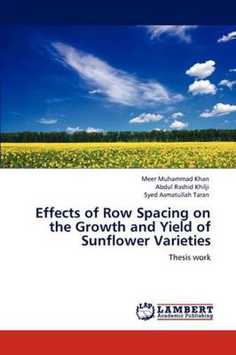 Effects of Row Spacing on the Growth and Yield of Sunflower Varieties