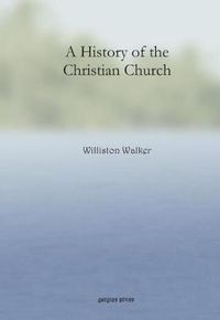 Cover image for A History of the Christian Church