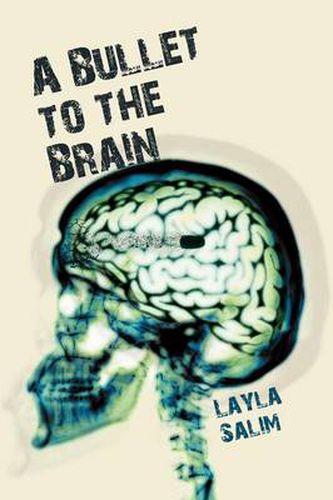 Cover image for A Bullet to the Brain