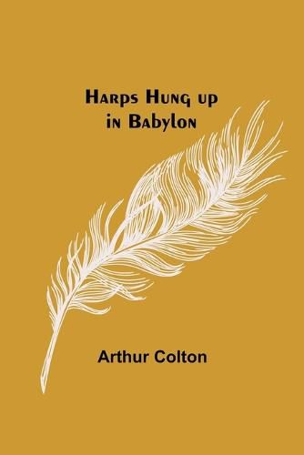 Cover image for Harps Hung up in Babylon