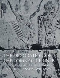 Cover image for The Decoration of the Tomb of Per-NEB