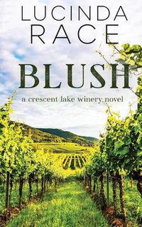 Cover image for Blush: Romance in the Finger Lakes