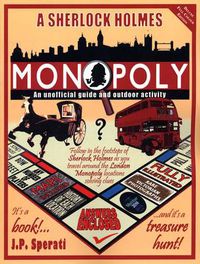 Cover image for A Sherlock Holmes Monopoly: An Unofficial Guide and Outdoor Activity