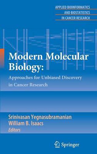 Cover image for Modern Molecular Biology:: Approaches for Unbiased Discovery in Cancer Research