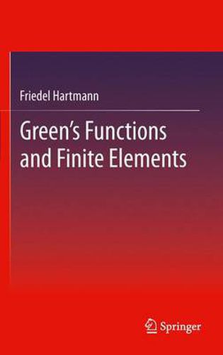 Cover image for Green's Functions and Finite Elements