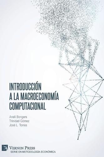 Cover image for Introduccion a la Macroeconomia Computacional