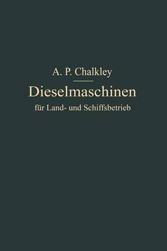 Cover image for Dieselmaschinen Fur Land- Und Schiffsbetrieb