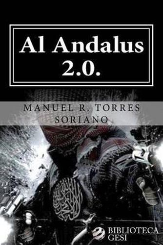 Cover image for Al Andalus 2.0.: La ciber-yihad contra Espana