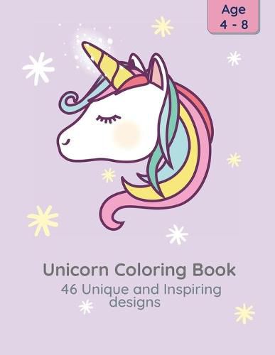 Cover image for Unicorn Coloring Book: Unicorn Coloring Book for Kids: Magical Unicorn Coloring Book for Girls, Boys, and Anyone Who Loves Unicorns 50 unique pages with single sided pages