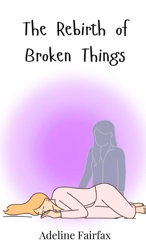 Cover image for The Rebirth of Broken Things