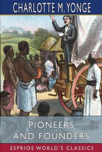 Cover image for Pioneers and Founders (Esprios Classics)