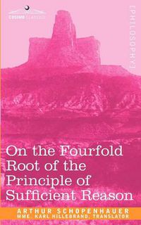 Cover image for On the Fourfold Root of the Principle of Sufficient Reason