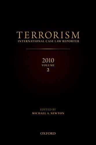 Cover image for Terrorism 2010 Volume 2: International Case Law Reporter