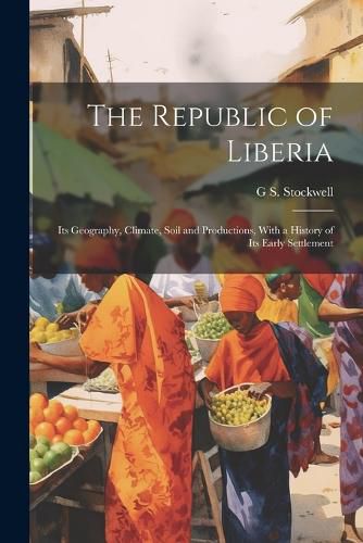 Cover image for The Republic of Liberia