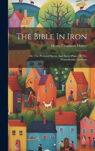 The Bible In Iron