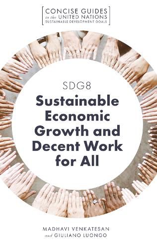 Cover image for SDG8 - Sustainable Economic Growth and Decent Work for All