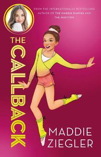 Cover image for The Callback (Maddie Ziegler Presents, Book 2)
