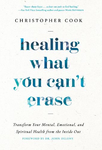 Cover image for Healing What You Can't Erase