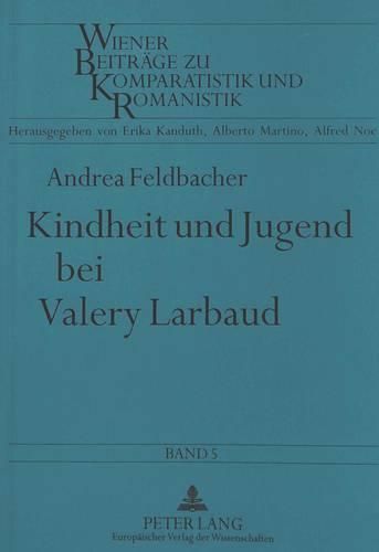 Cover image for Kindheit Und Jugend Bei Valery Larbaud