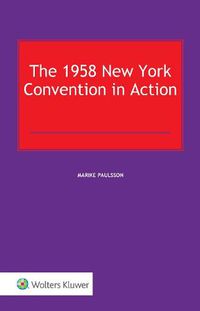 Cover image for The 1958 New York Convention in Action