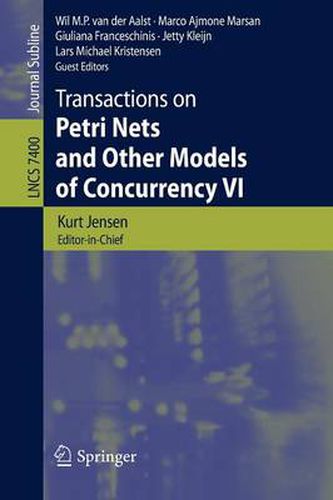 Cover image for Transactions on Petri Nets and Other Models of Concurrency VI