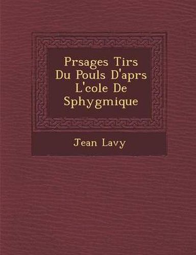 PR Sages Tir S Du Pouls D'Apr S L' Cole de Sphygmique