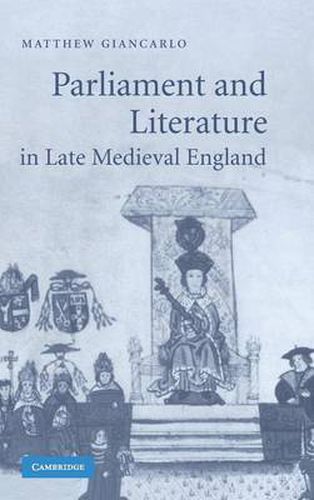 Cover image for Parliament and Literature in Late Medieval England