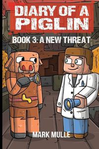 Cover image for Diary of a Piglin Book 3