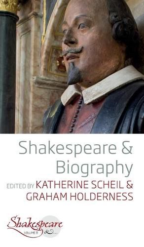 Shakespeare and Biography