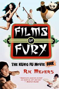 Cover image for Films of Fury: The Kung Fu Movie Book
