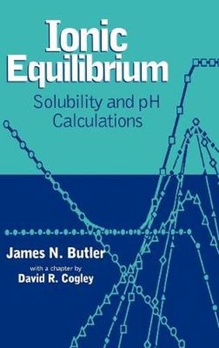 Cover image for Ionic Equilibrium: Solubility and pH Calculations