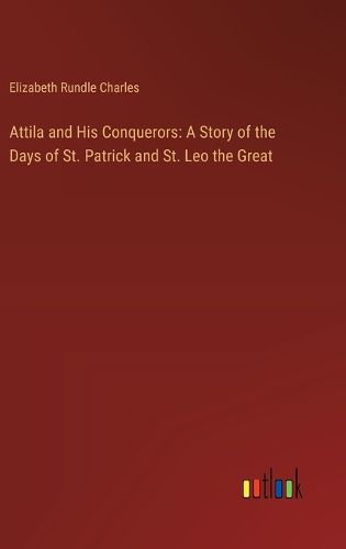 Cover image for Attila and His Conquerors