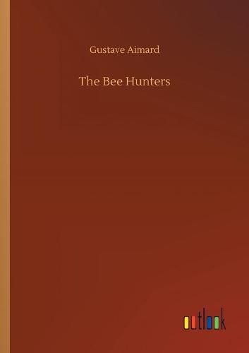 Cover image for The Bee Hunters