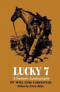 Cover image for Lucky 7: A Cowman's Autobiography