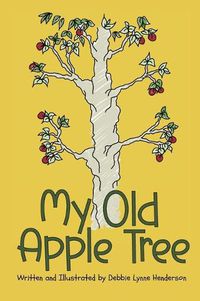 Cover image for My Old Apple Tree