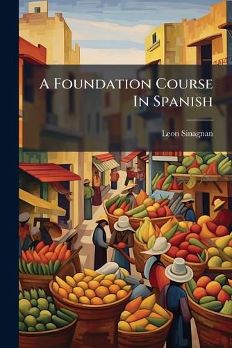 Cover image for A Foundation Course In Spanish