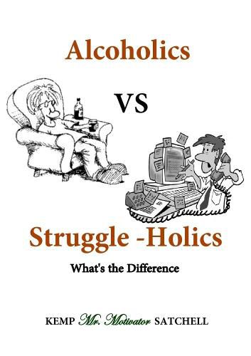 Cover image for Alcoholics vs Struggleholics