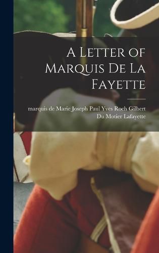 A Letter of Marquis de La Fayette