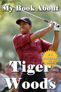 Cover image for My Book About Tiger Woods