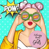 Cover image for Pop Art Coloring Book for Girls